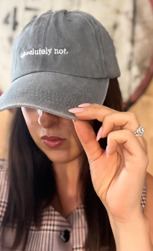 Absolutely not cap